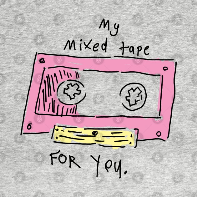 my mixed tape by notthatparker